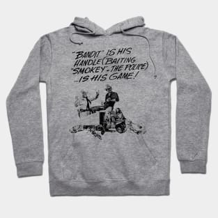 Bandit Quote Hoodie